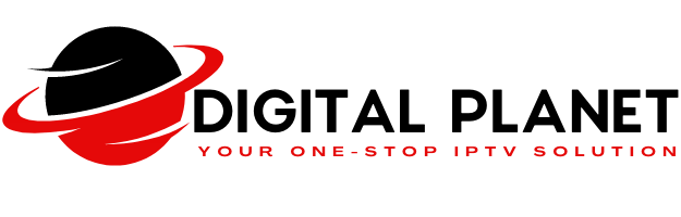 DIGITAL PLANET Votre solution IPTV tout-en-un